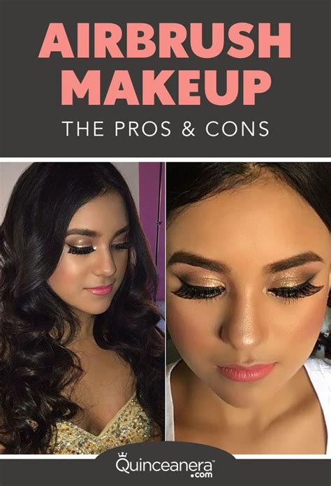 Airbrush Makeup The Pros And Cons Quinceanera Airbrush Makeup What