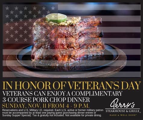 Veterans And Active Military Enjoy A Complimentary Sunday Supper On Veterans Day At Perrys