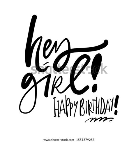 Hey Girl Happy Birthday Birthday Card Stock Vector Royalty Free 1551379253 Shutterstock
