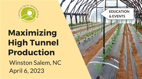 High Tunnel Workshop Carolina Farm Stewardship Association