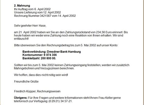 Auf eine mahnung kann verzichtet werden, wenn die forderung durch ein kalenderdatum auf der rechnung bestimmt ist, oder wenn sonst ein zahlungsdatum ermittelbar ist, etwa „10 tage nach lieferung. Mahnung Zahlungseingang