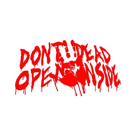 20cm107cm Dont Open Dead Inside Walking Dead Bloody Hand Decal