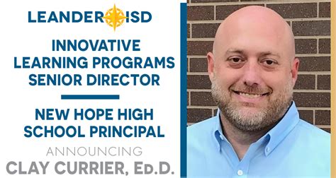 Lisd Selects Innovative Leader To Guide New Hope High School Leander