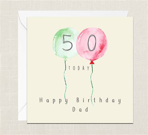 50 Today Happy Birthday Dad Greetings Card With Envelope Etsy