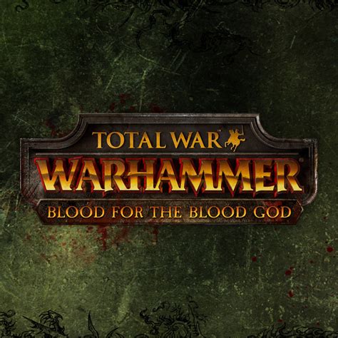 Total War Warhammer Blood For The Blood God — обзоры и отзывы