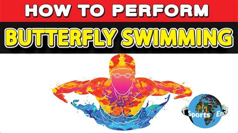 How To Do Butterfly Swimming Youtube