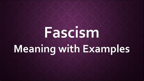 Fascism Meaning With Examples Youtube