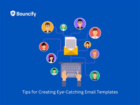 Tips For Creating Eye Catching Email Templates