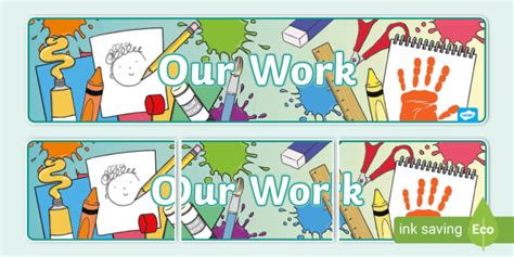 Our Work Display Editable Banner Teacher Made