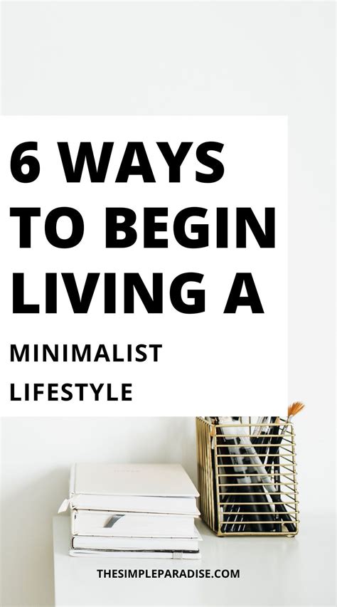 Check Out Some Easy Ways You Can Begin Living A Minimalist Lifestyle