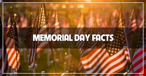Memorial Day Facts You Probably Dont Know The Carpet Guys