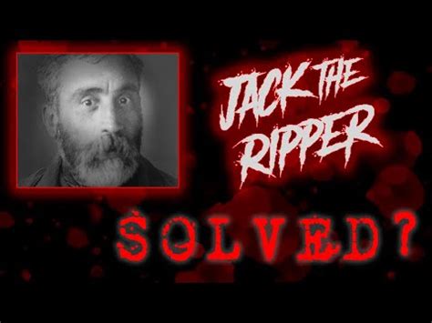Jack The Ripper Case Solved By Descendent Of Original Detective Youtube