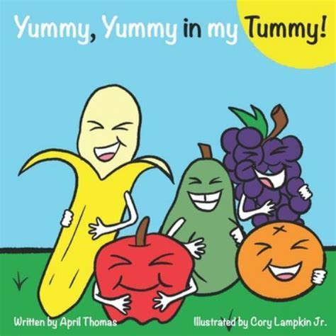 Yummy Yummy In My Tummy By M S April Thomas 2015 Trade Paperback