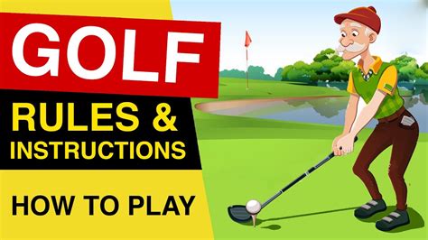 Rules Of Golf How To Play Golf Golf Rules For Beginners Explained Youtube