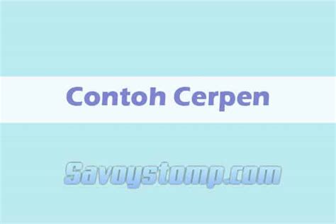 Contoh cerpen pendidikan hitung dengan bijaksana. √ Contoh Cerpen yang Singkat, Padat dan Sangat Menarik