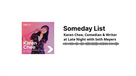 Someday List Karen Chee Comedian And Writer At Late Night With Seth Meyers Youtube