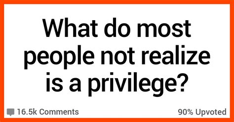 15 people share what they think are huge signs of privilege