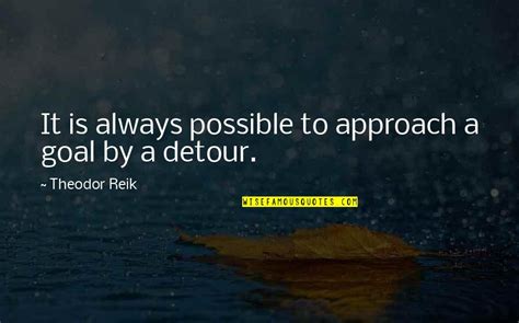 Detour Quotes Top 50 Famous Quotes About Detour