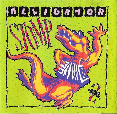 Alligator Stomp Vol 2 Cajun And Zydeco Classics 1991 Cd Discogs