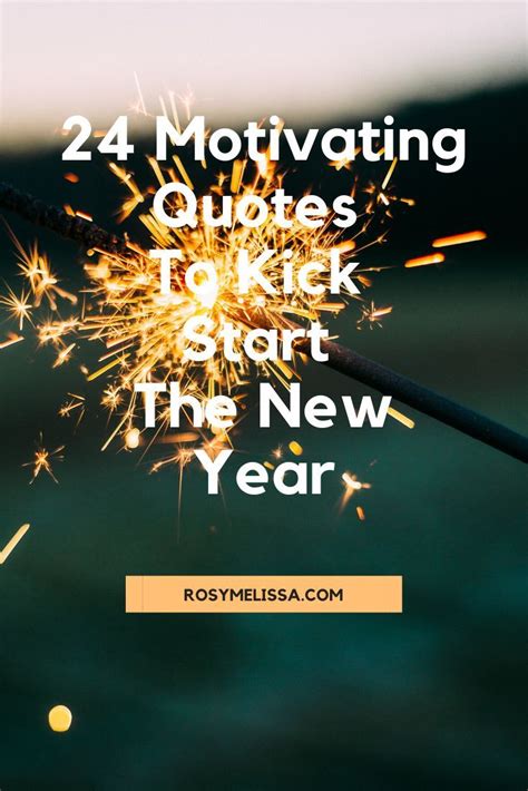 24 Inspirational Quotes To Kick Start The New Year Rosy Melissa In 2020