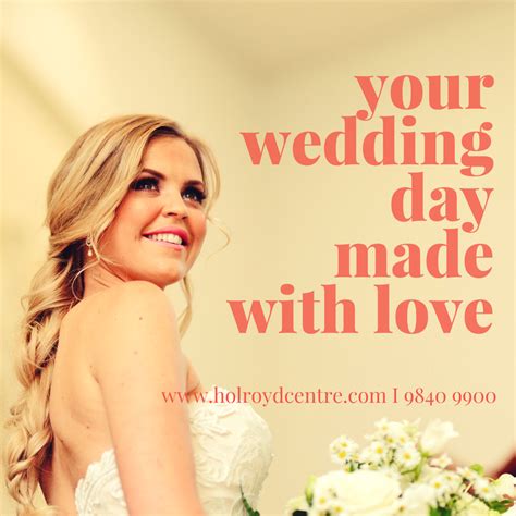 Your Wedding Day Made With Love Holroyd Centre