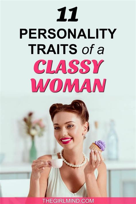 11 Personality Traits Of A Classy Woman That Have Nothing To Do With Luxury The Girl Mind