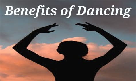 important benefits of dancing thequotes