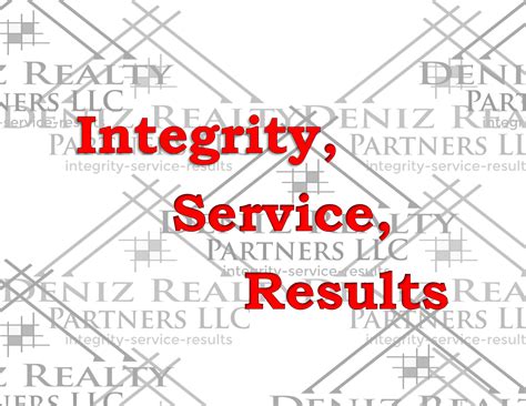 What Integrity Service And Results Means To Deniz Realty Partners