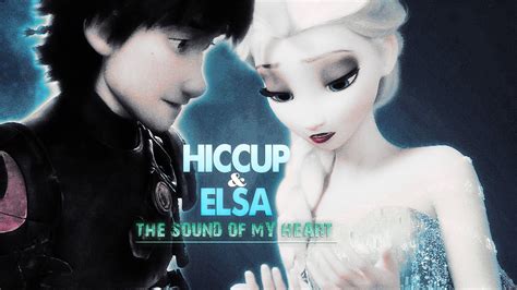 the sound of my heart hiccup x elsa youtube