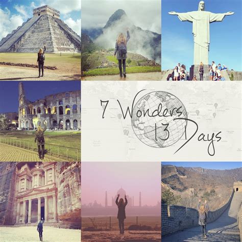How To Travel To The 7 Wonders Of The World In 13 Days By Megan