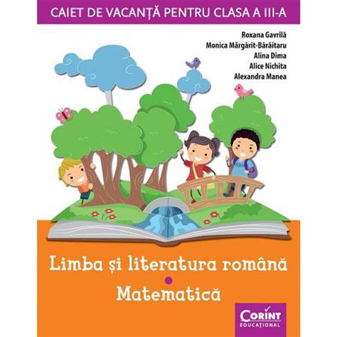 Caiet De Vacanță Clasa A Iii A Limba și Literatura Romana