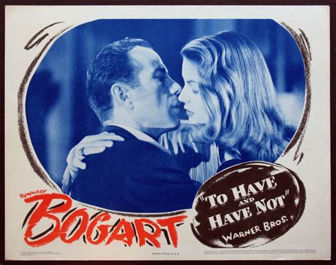 TO HAVE AND HAVE NOT 1944 Original Lobby Card Size 11x14 Movie