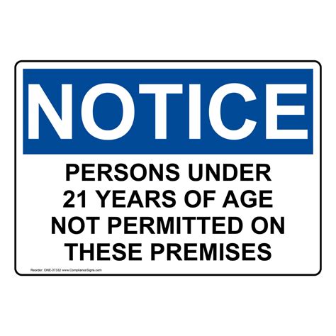 Notice Sign Persons Under 21 Years Of Age Not Permitted Osha