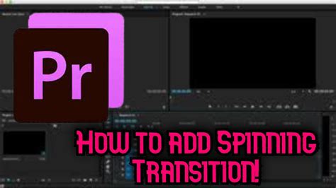 Adobe Premiere Pro Ll How To Add A Spinning Transition Desc For Free