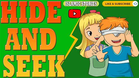 Lets Play Hide And Seekislamic Stories Youtube