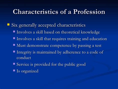 People who are preparing for a career in the nursing profession are trained to care for others. Kin 189 Characteristics Of A Profession, Contemporary Issues
