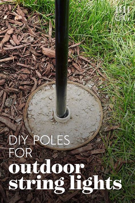 How To Install String Light Poles In Your Backyard Diy Outdoor