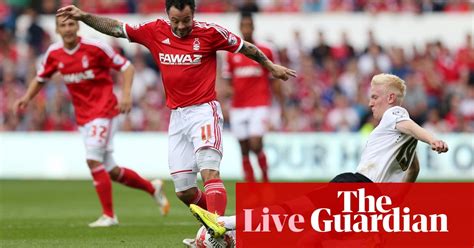 Nottingham Forest V Derby County Championship As It Happened
