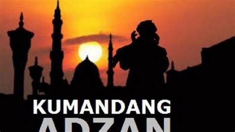 Bacaan Doa Setelah Adzan Lengkap Bahasa Arab Latin Dan Artinya