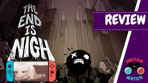 the end is nigh switch review youtube