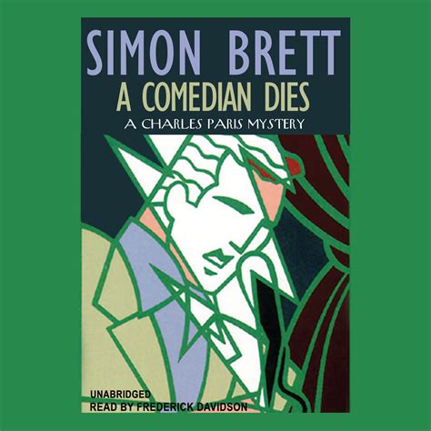 These stand up comedians died before they had run out of steam and, for most, died in the prime of because of this, there are many more premature deaths in the world of comedy than there are in. A Comedian Dies - Audiobook | Listen Instantly!