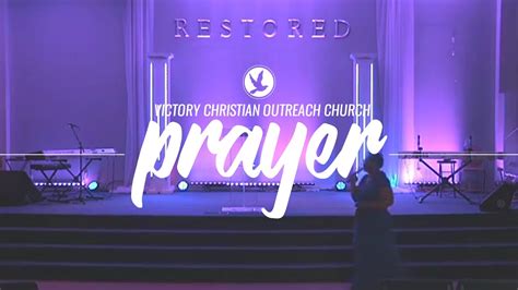 Lets Pray Victory Christian Outreach Church Youtube
