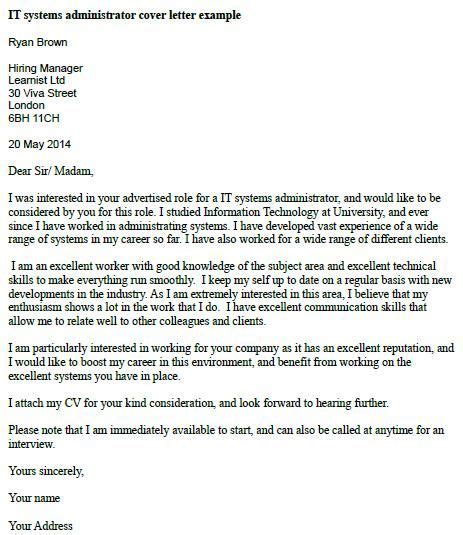 The healthcare cover letter of a physical therapist will be much different than the healthcare cover letter of an intensive care unit registered nurse. IT Systems Administrator Cover Letter Example (With images ...