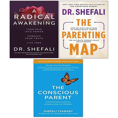 Dr Shefali Tsabary Collection 3 Books Set A Radical Awakening