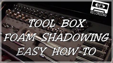 Tool Box Foam Shadowing Cheap And Easy Youtube