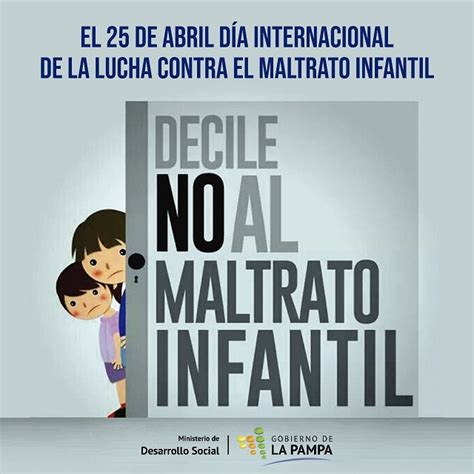 25 de abril es día internacional de la lucha contra el maltrato infantil ministerio de