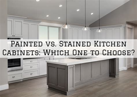 The fact is that both are perfectly fine, and each has its own. Painted vs. Stained Kitchen Cabinets: Which One to Choose ...