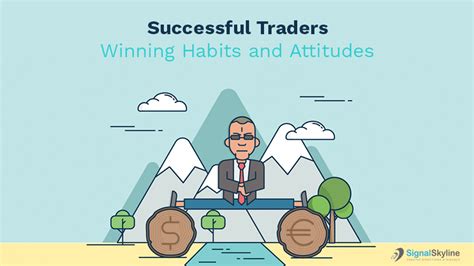 Successful Traders Winning Habits And Attitudes Signal Skyline