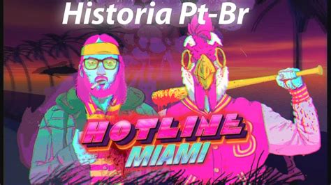 Hotline Miami História 1 E 2 Pt Br Youtube