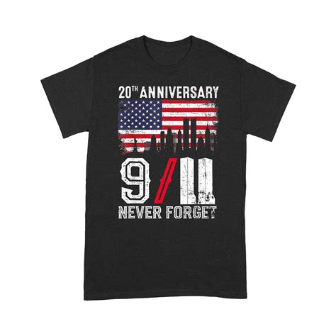 Never Forget 911 20th Anniversary Patriot Day 2021 Standard T Shirt